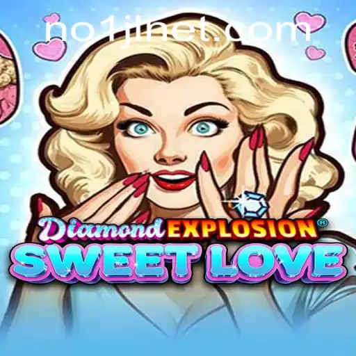 Exploring DiamondExplosionSweetLove: A Comprehensive Guide to the Game Featuring Keyword No1JL