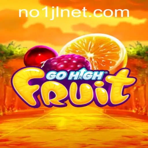 Exploring GoHighFruit: The Exciting New Game Revolutionizing the Digital Realm